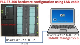 PLC S7-300 CPU 314C-2PN/DP hardware configuration using LAN cable screenshot 5