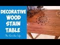 Decorative Wood Stain Table (From a Roadside Find)