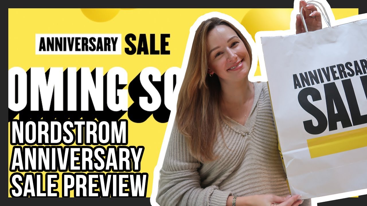 NORDSTROM ANNIVERSARY SALE 2023 PREVIEW: Amazing Deals + Everything You  Need to Know! #nsale 