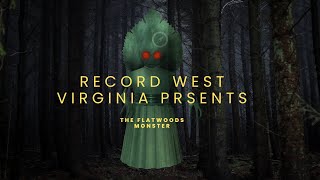 The Frightening Flatwoods Monster (Episode 2)