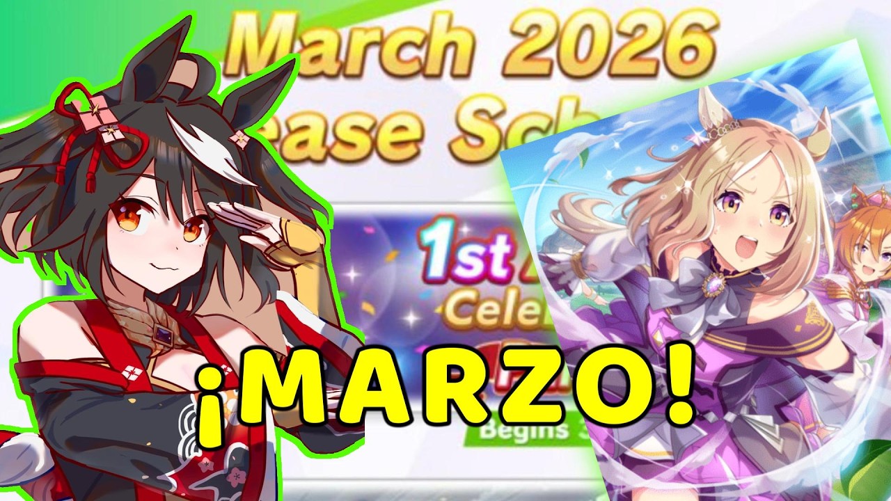 UMA MUSUME PRETTY DERBY🏇MARZO 2026🏇NUEVO ESCENARIO🏇PRIMER ANIVERSARIO🏇MISIONES🏇Y MUCHAS RECOMPENSAS