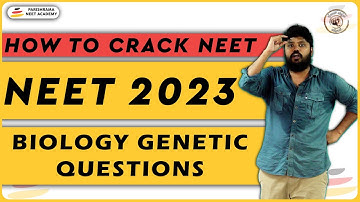 Biology Genetics Tutorial |PARISHRAMA NEET ACADEMY | How to Crack NEET Exam