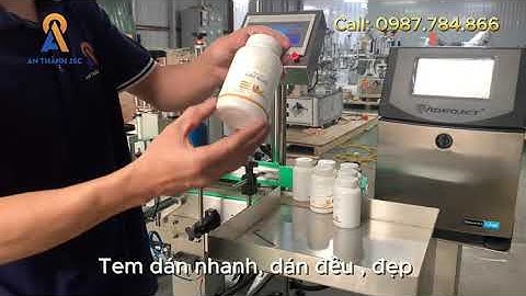 Máy Dán Nhãn Chai Tròn Tự Động + Kết hợp In Phun Date Tự Động | An Thành JSC