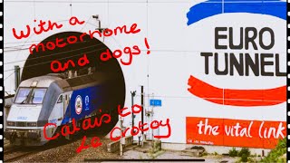 How to get to France on the Eurotunnel with a Motorhome and dogs. Road trip Calais to Le Crotoy.