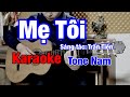 Mẹ Tôi (Tùng Dương) - Karaoke Tone Nam Trầm - Beat Guitar