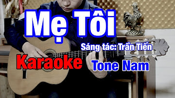 Mẹ Tôi (Tùng Dương) - Karaoke Tone Nam Trầm - Beat Guitar