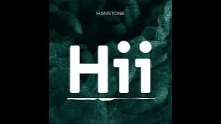 Hanstone - Hii