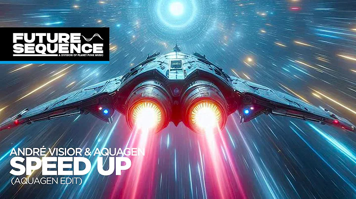 André Visior & Aquagen – Speed Up (Aquagen Edit)