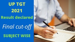 UP TGT 2021 FINAL CUT-OFF || UP TGT RESULT 2021 || TGT CUT OFF ALL SUBJECT|| TGT RESULT ||