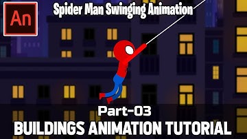 Background Animation Tutorial/ Spider-Man Swinging Animation(Part-03) Adobe Animate cc Tutorial