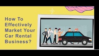 How To Effectively Market Your Car Rental Business screenshot 3