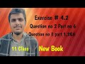 Math Class 11 new book | Exercise # 4.2 | Question No 2 and 4