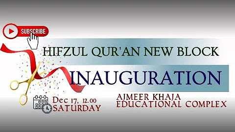 Hifzul Qur'an New Block | Inauguration | Ajmeer Kh...
