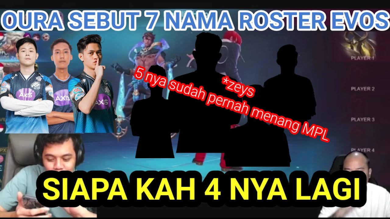 SEBUT 7 NAMA ROSTER EVOS UNTUK MPLI !!! SIAPA KAH DIA - YouTube