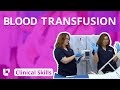 Blood Transfusion - Clinical Nursing Skills | @LevelUpRN​