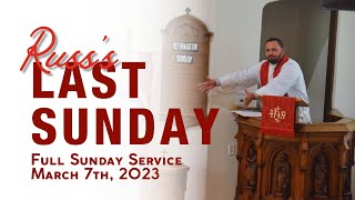 5.07.23 | Russ&#39;s Last Sunday Full Service | Luther Memorial Church