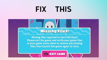 How to Fix "Missing Games Files" Error in Fall Guys