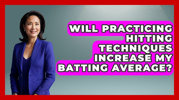 Will Practicing Hitting Techniques Increase My Batting Average? | Softball Basics and Beyond News