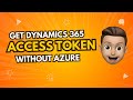 Microsoft Dynamics 365 CRM API Access Token in Postman | No Azure Required!