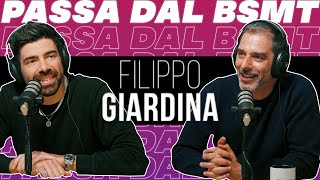 LA PUNTATA SCOMODA! FILIPPO GIARDINA passa dal BSMT!