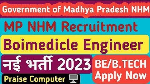 MP NHM Recruitment Biomedical Recruitment 2022-23 || BE/BTECH Engineer Apply Online Jobs$Vacncy