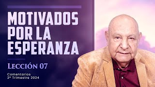 Pr. Bullón - Lección 7 - Motivados Por La Esperanza by Alejandro Bullon 240,098 views 8 days ago 23 minutes