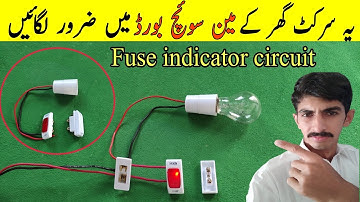 How to make a Blown fuse indicator At Home | fuse indicator circuit connection
