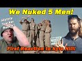 The Time We Nuked Five Men | Kyle Hill | A History Teacher Reacts