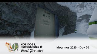Hot Dogs, Horseshoes & Hand Grenades (HTC Vive): Meatmas 2020 - Day 20