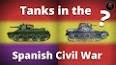Видео по запросу "spanish civil war tanks"