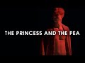 The Princess and the Pea - Theatre Short