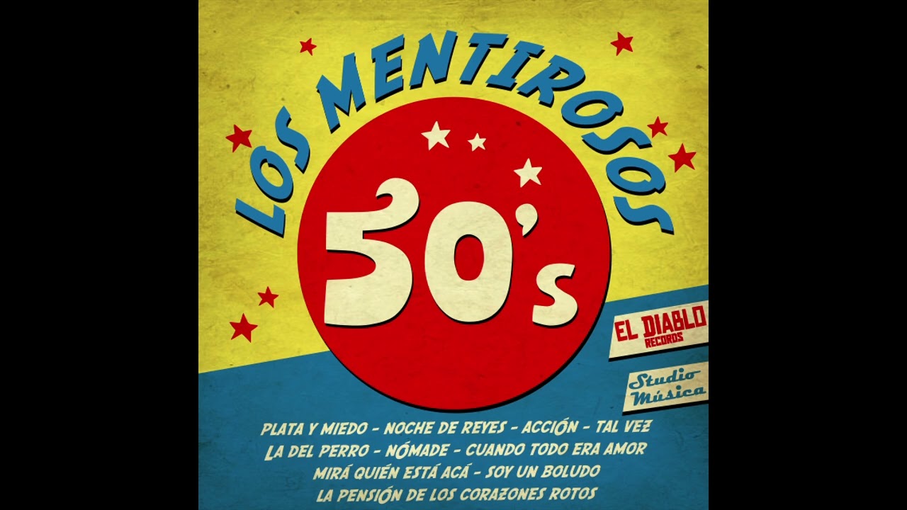 LOS MENTIROSOS 50´S FULL ALBUM 2024