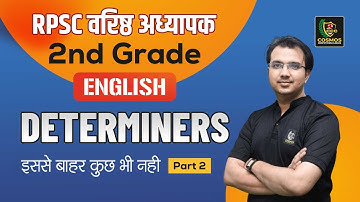 Determiners Part - 02 for 2nd Grade English 2025 | By Manish Mangal Sir