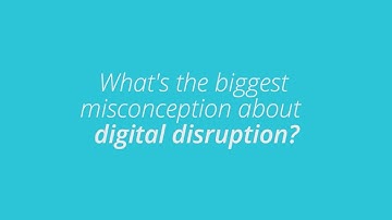 Misconceptions about digital disruption  |  ParadigmShift 2015