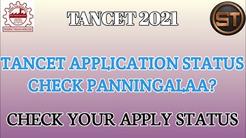 TANCET 2021 || TANCET APPLICATION STATUS CHECK PANNINGALAA?||CHECK YOUR APPLY STATUS||STORY TIME 1.0