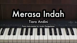 Merasa Indah - Tiara Andini Piano Karaoke by Andre Panggabean