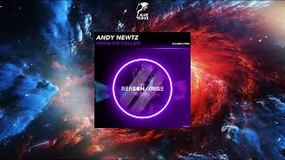 Andy Newtz - When We collide (Extended Mix) [REASON II RISE MUSIC]