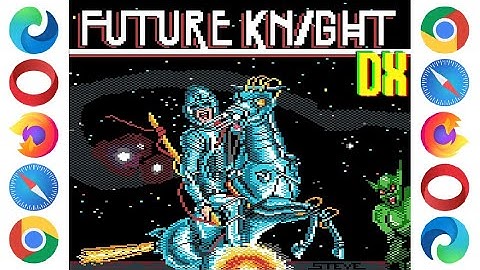 FUTURE KNIGHT DX (ZX/CPC Remake) Browser