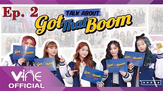 Talk About Got That Boom EP.2 (ENG SUB)