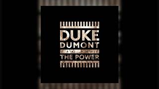 Duke Dumont & Zak Abel - The Power Resimi