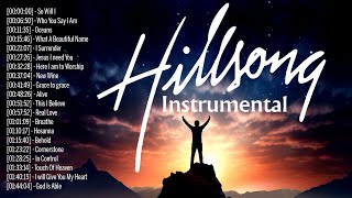 Beautiful Piano Hillsong Worship Instrumental Music Unforgettable🙏 Instrumental Christian Music 2024