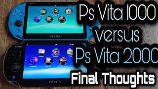 Ps Vita 1000 vs Ps Vita 2000 | Final Thoughts | Zealous Chuck