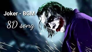 Joker - BGM [8D SONG]