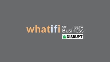 Disrupt 2020 whatifi Intro and Explainer