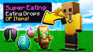 Minecraft, But Eating Drops OP Items...