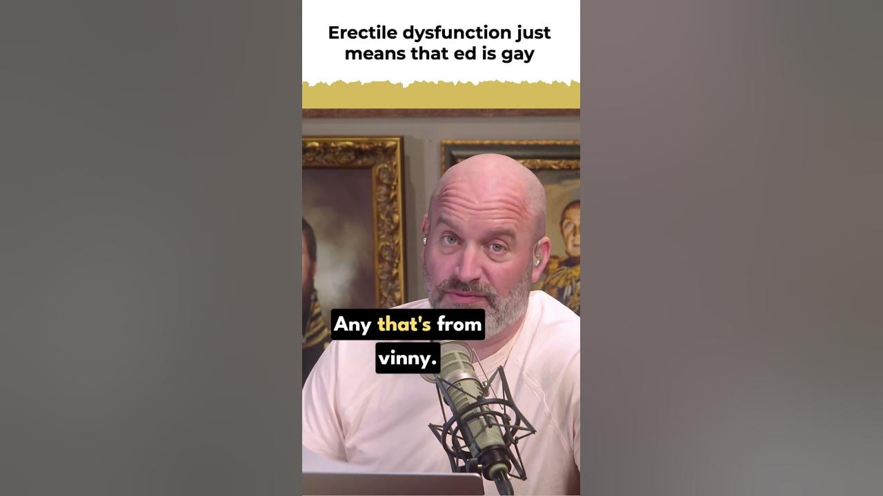 Erectile Dysfunction Just Means That Ed Is Gay YouTube erectile-dysfunction-just-means-that-ed-is-gay-youtube