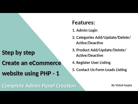 Step by step create an eCommerce website using PHP - Part 1 (Complete Admin Panel Creation)