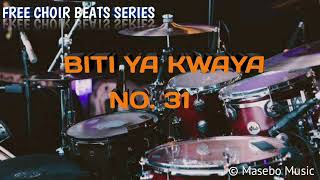 FREE CHOIR BEAT No. 31 || BITI YA KWAYA NAMBA 31