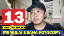 13 cara tips sukses memulai usaha fotocopy. PEMULA MASUK - Durasi: 32.06. 