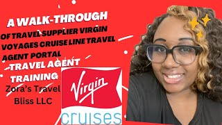 A walk-through of Virgin Voyages travel agent portal.